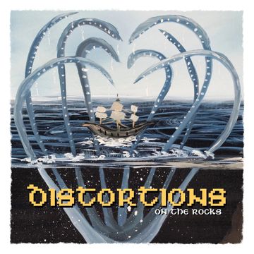 Distortions - On The Rocks