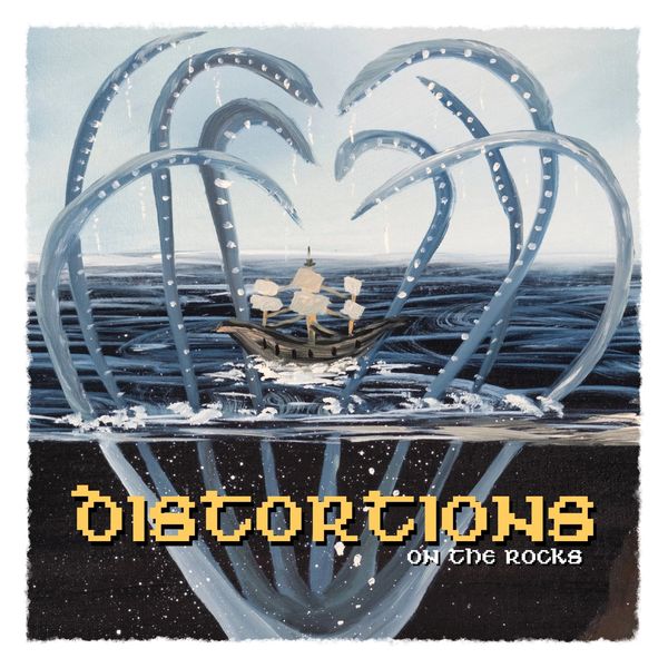 Distortions - 'On the Rocks' EP