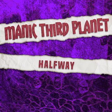 Manic Third Planet 'Halfway' EP