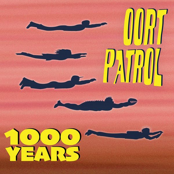 Oort Patrol "1000 Years" Single