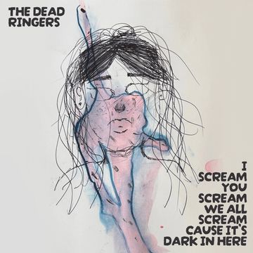 The Dead Ringers - "I Scream You Scream We All Scream Cause It's Dark in Here" Single