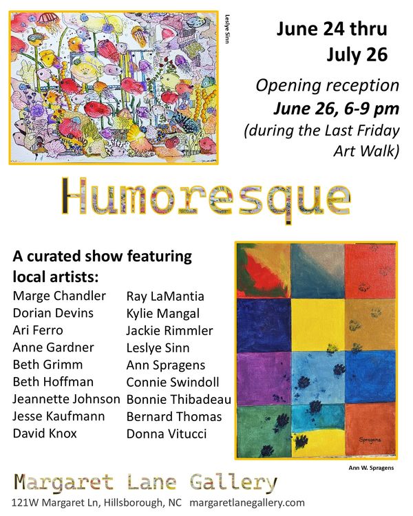 Poster for 'Humoresque' art show featuring colorful artworks and local artists' names.
