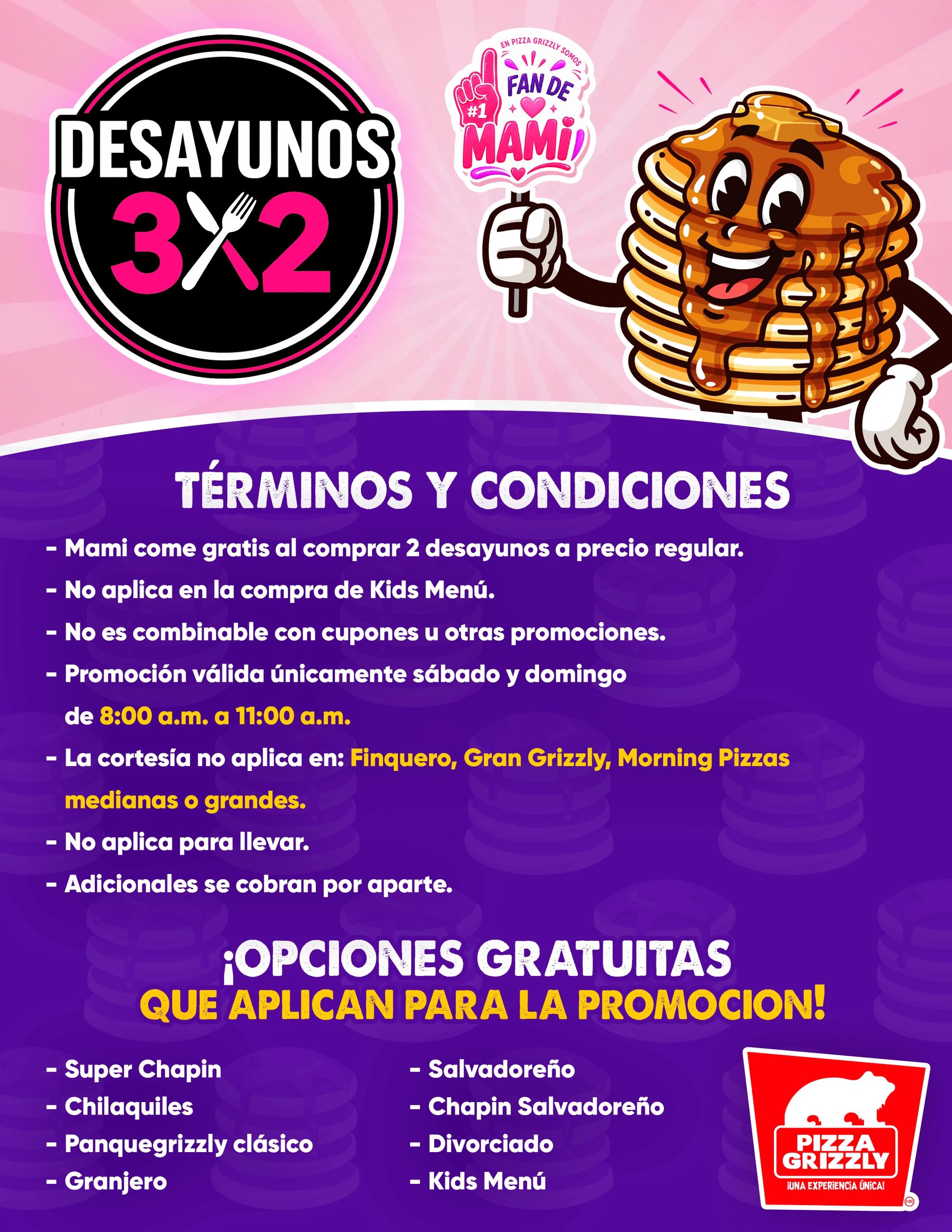 Promoción de desayunos 3x2 con términos y condiciones en Pizza Grizzly.