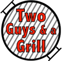Two Guys an A Grill 