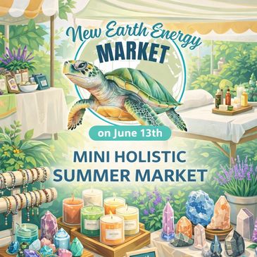 Illustrated poster for New Earth Energy Market's mini holistic summer market on June 13th.