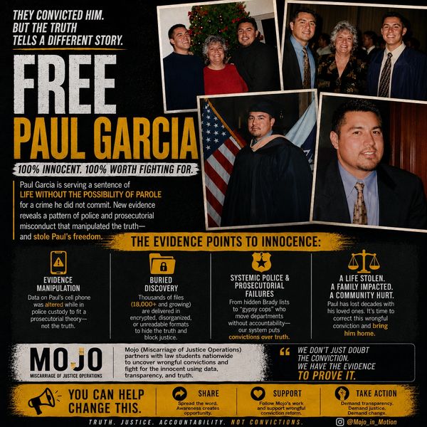 Free Paul Garcia campaign poster highlighting innocence and wrongful conviction evidence.