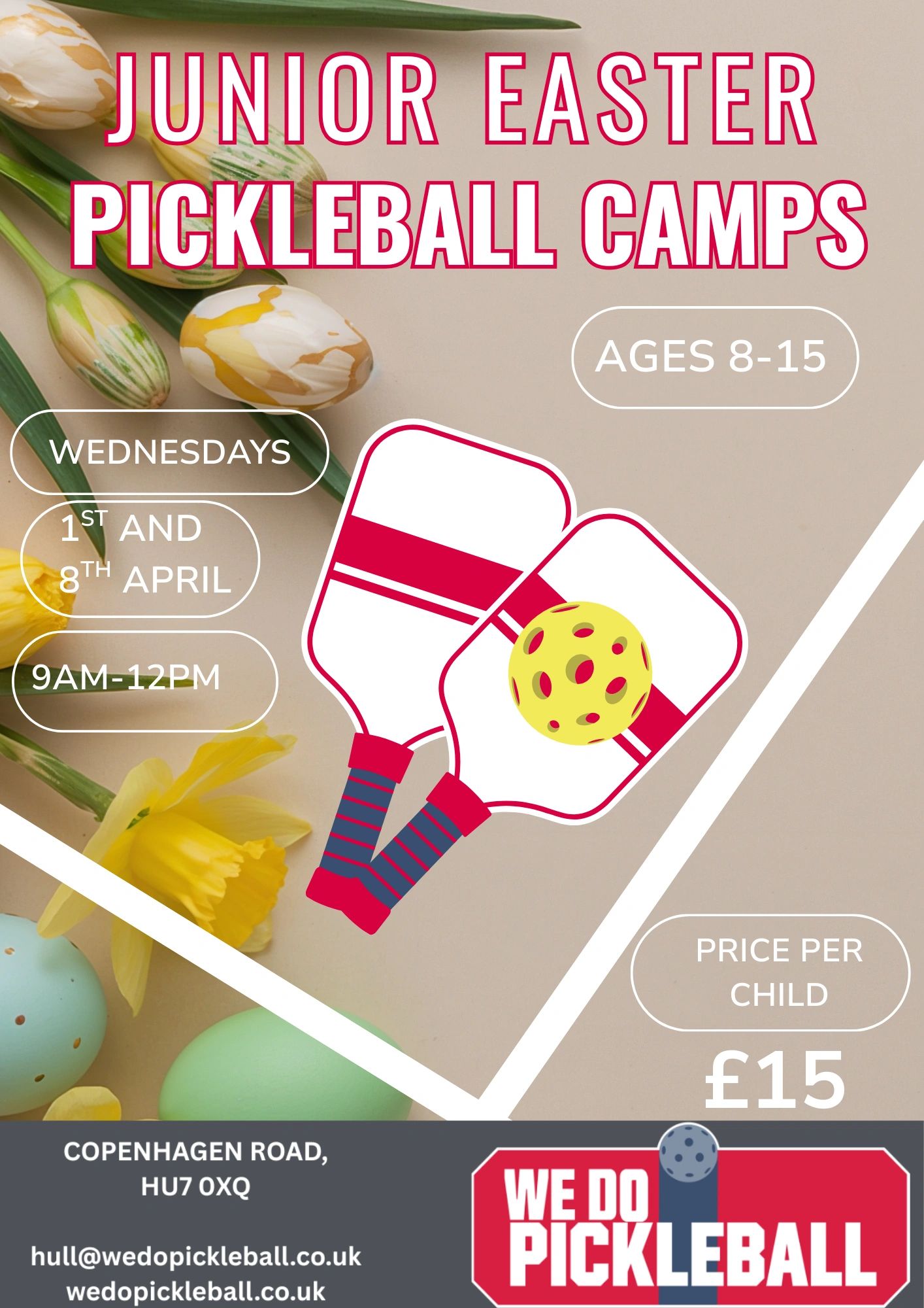 Junior Easter Pickleball Camps for kids aged 8-15 on Wednesdays, April 1st &amp; 8th, 9AM-12PM, £15 per child.