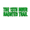 The 13th Hour Haunted Trail
