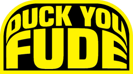 duck you fude