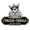 Tacos & Tequila Music Fest