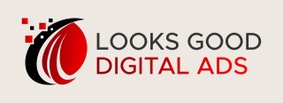 Looks Good Digital Ads