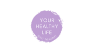 
Your Healthy Life 
