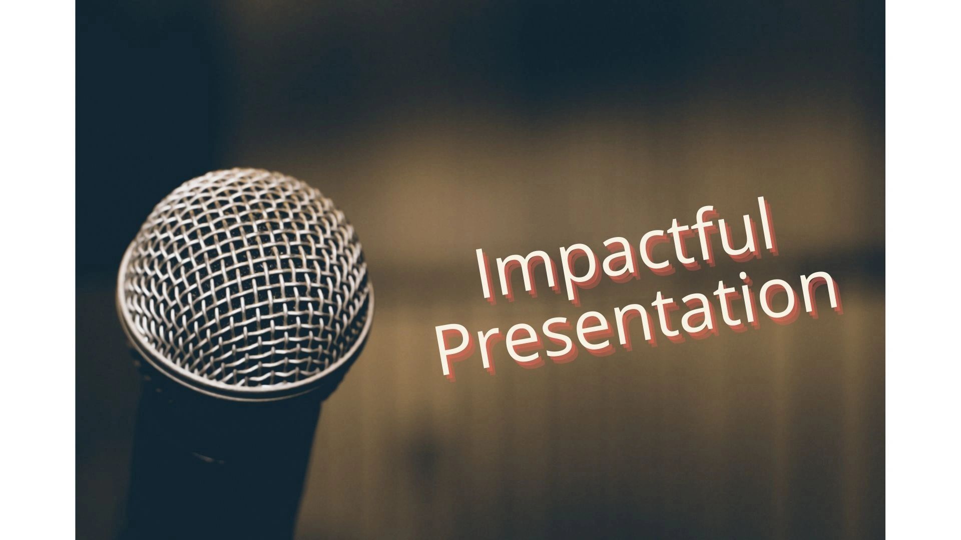 How to prepare an impactful presentation