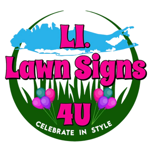 CustomLawnSignsLI - formally Party Expressions Lawn Signs