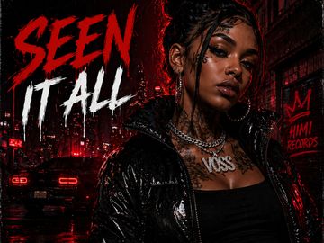 A confident woman in a dark urban setting with bold text 'SEEN IT ALL'.