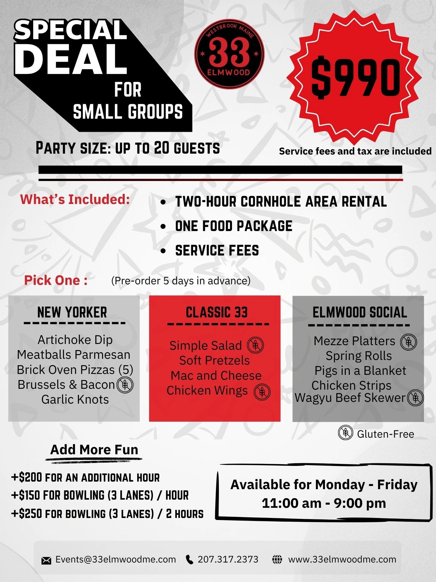 Special deal for small groups up to 20 guests at $990.