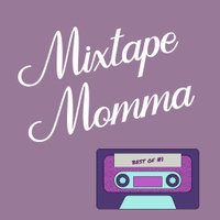 Mixtape Momma