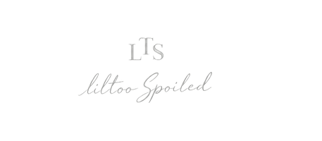 LilToo Spoiled