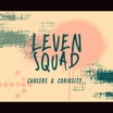 Leven Squad 
               'Careers & Curiosity'                