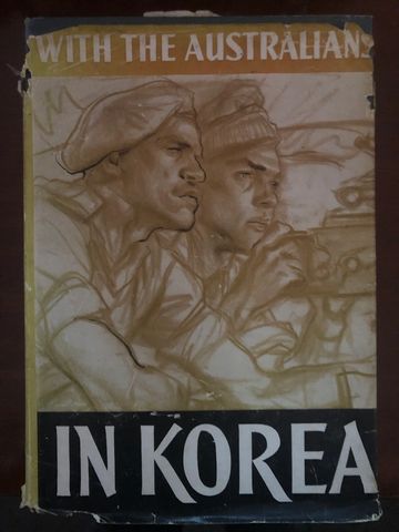 With the Australians in Korea - 1957 edition