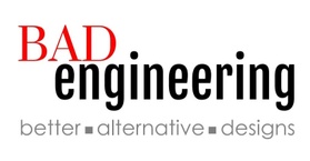 BAD Engineering