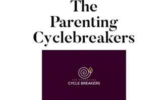 The 
Parenting
Cycle Breakers
