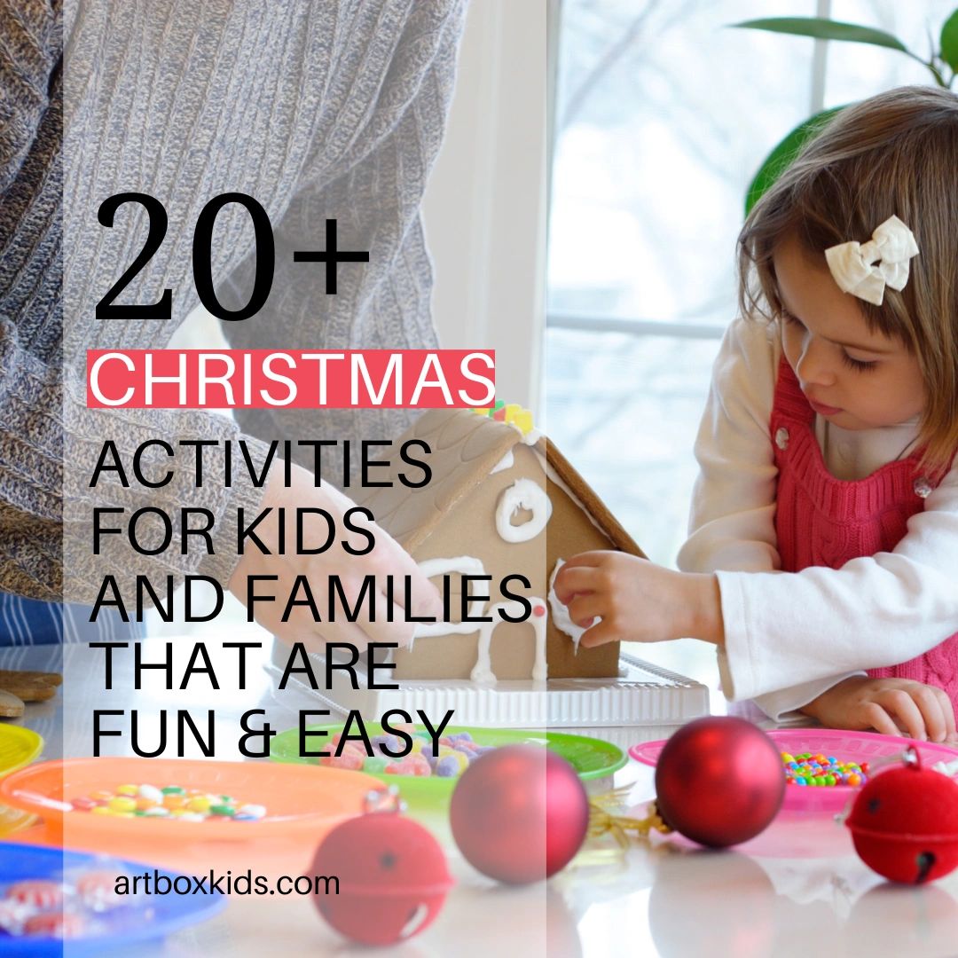 Over 20 Fun & Easy Christmas Activities For Kids and Families