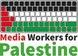 Media Workers 4 Palestine