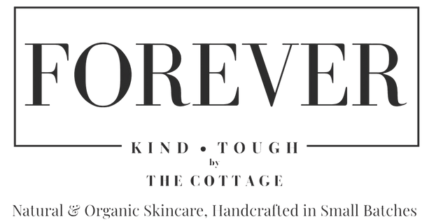 Forever Kind & Forever tough 
by The Cottage