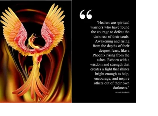 A vibrant phoenix with a quote about healers rising from darkness.