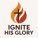 Ignite His Glory