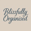 Blissfully Organised