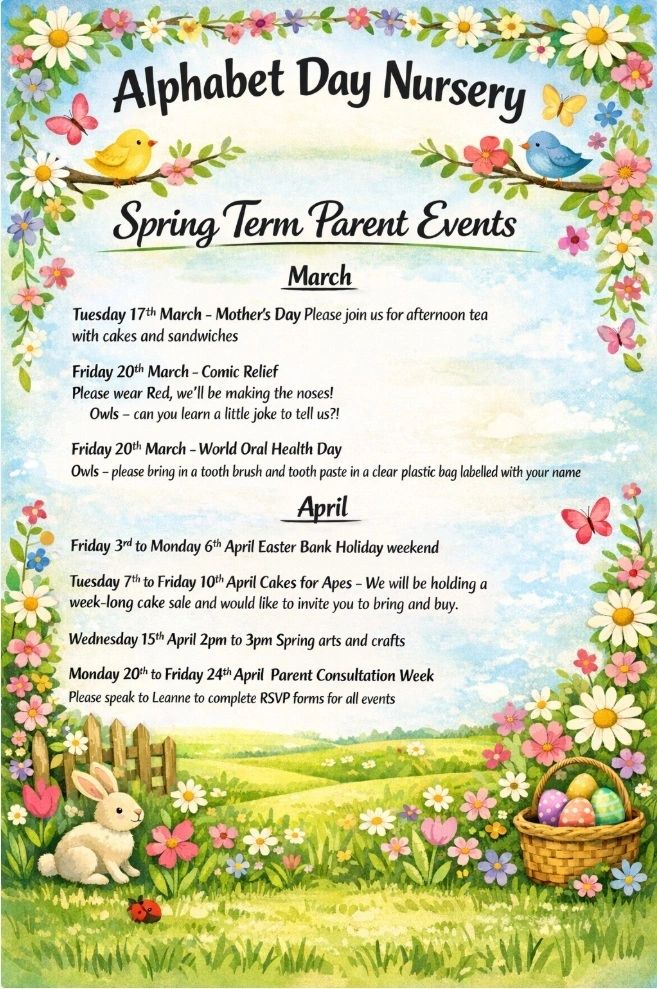 Spring term parent events at Alphabet Day Nursery with activities and holidays.