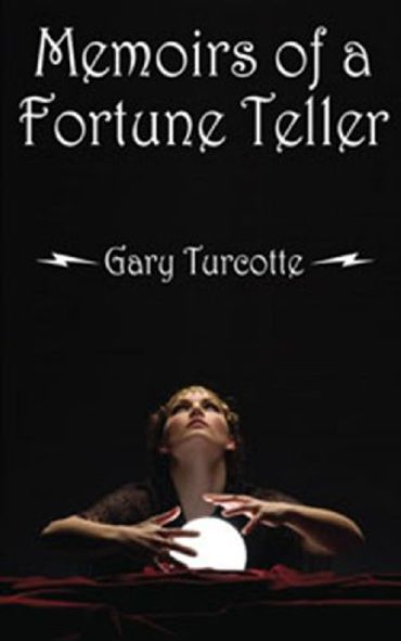MEMOIRS OF A FORTUNE TELLER 