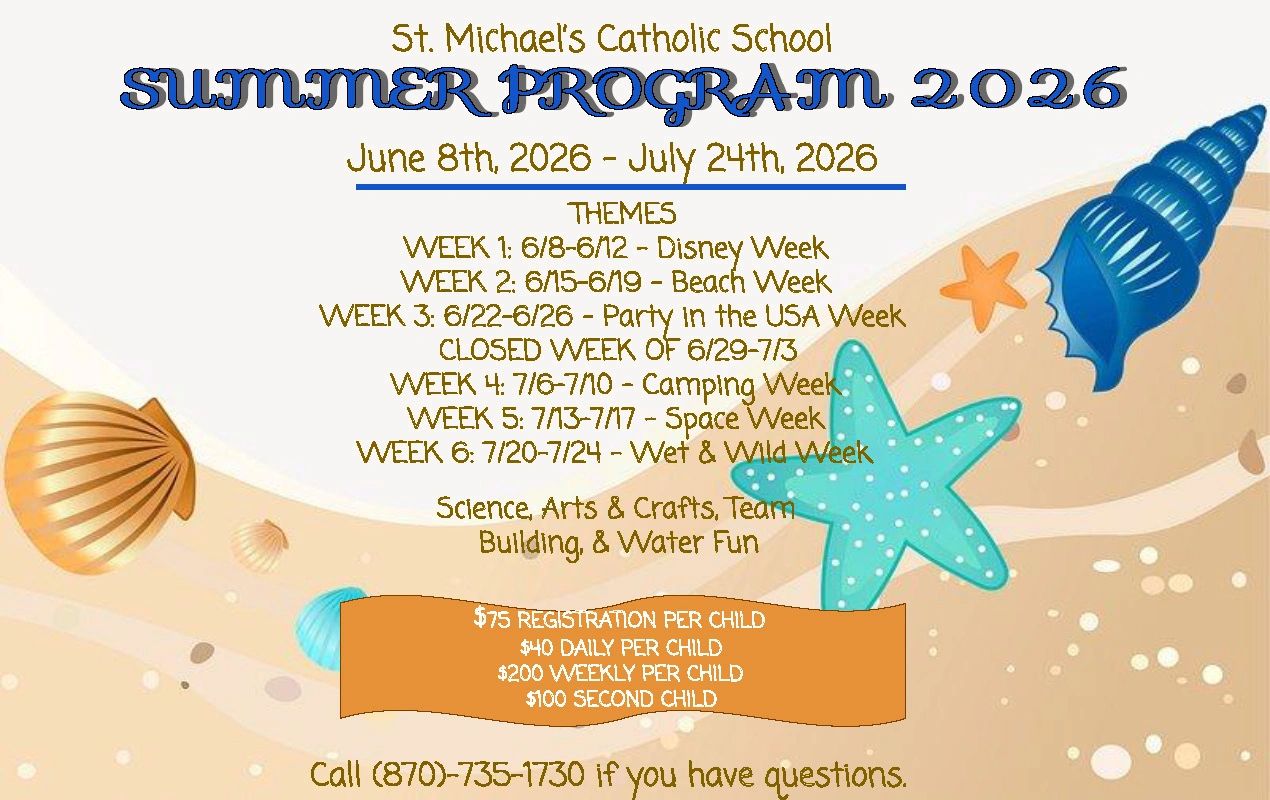 St. Michael's Catholic School Summer Program 2026 details with weekly themes and registration fees.