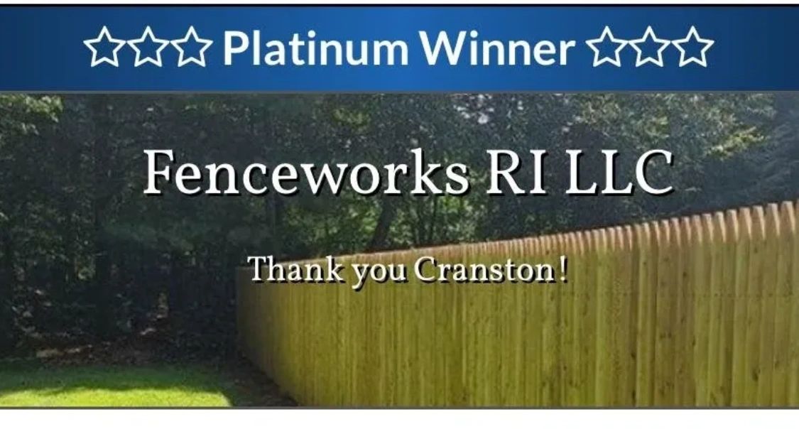 FENCEWORKS RI is honored and excited to have been voted BEST FENCE COMPANY in Cranston 2024!