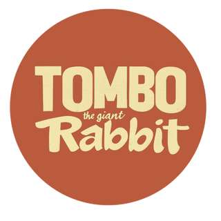 TOMBO The giant Rabbit
