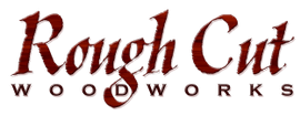 RoughCut Woodworks