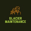 Glacier Maintenance