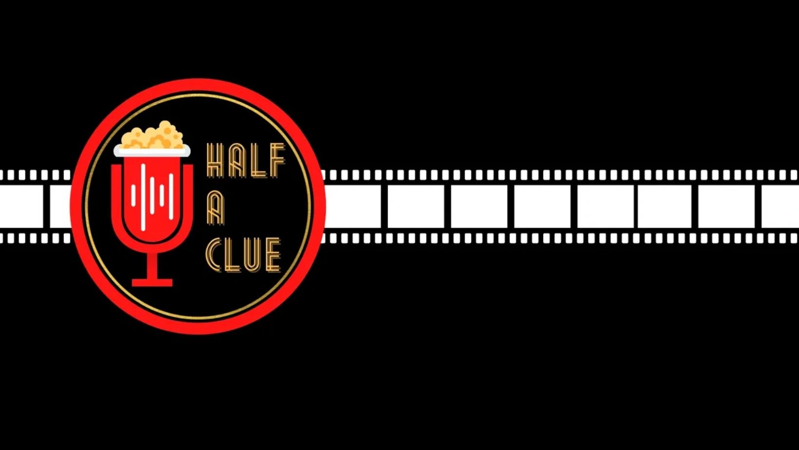 half a clue movie review podcast