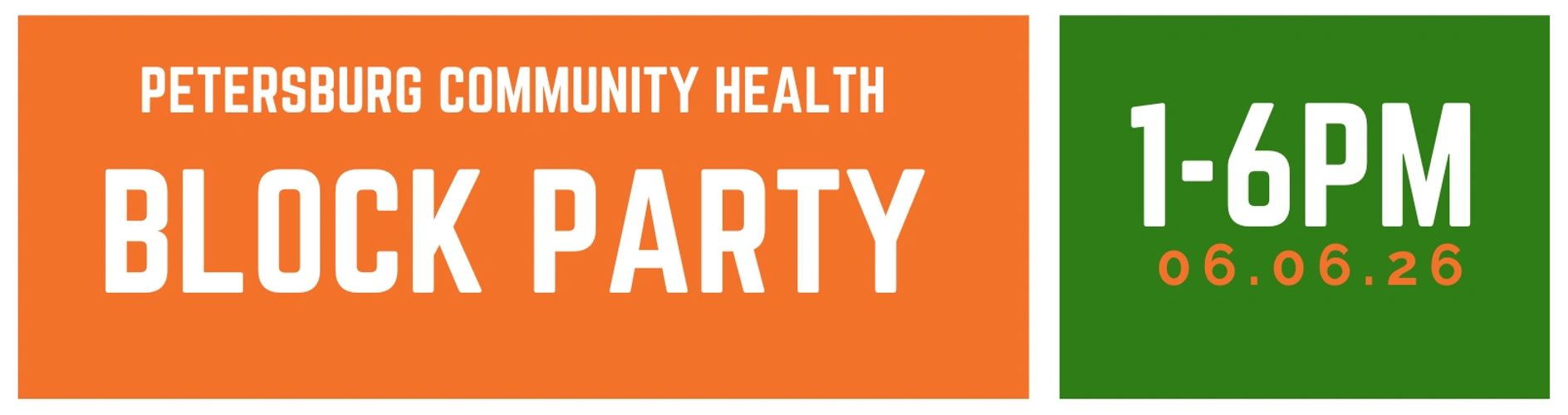 Graphic with text reading: Petersburg Community Health Block Party 1-6pm 06.06.26