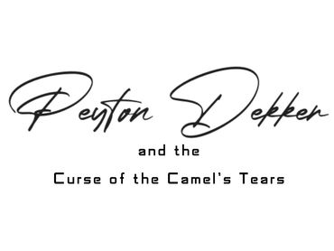 Title text reading 'Peyton Dekker and the Curse of the Camel's Tears'.