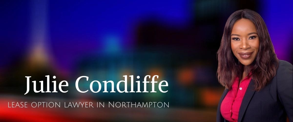 Julie Condliffe Lease Option Lawyer in Northampton