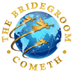 The
Bridegroom
Cometh