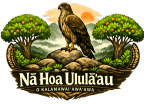 Nā Hoa Ululāʻau O Kalamawaiʻawaʻawa