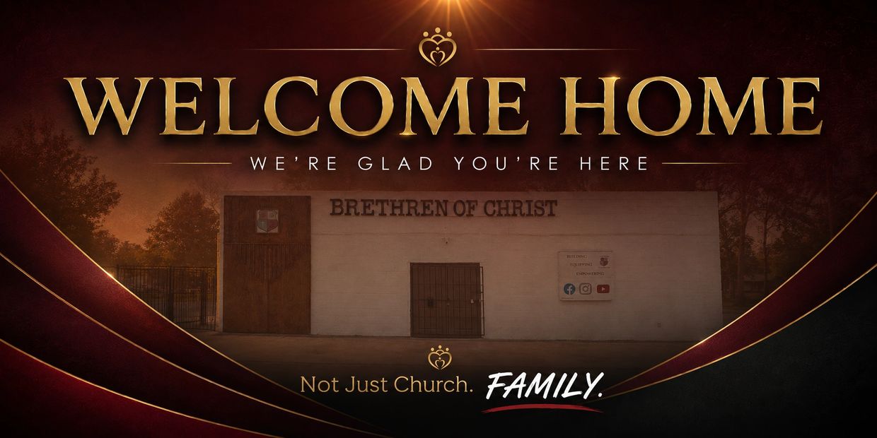 Welcome home message from Brethren of Christ church.
