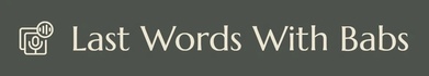 Last Words With Babs