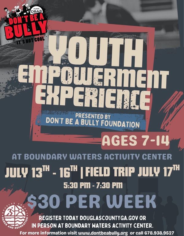 Youth Empowerment Experience for ages 7-14 by Don't Be A Bully Foundation.