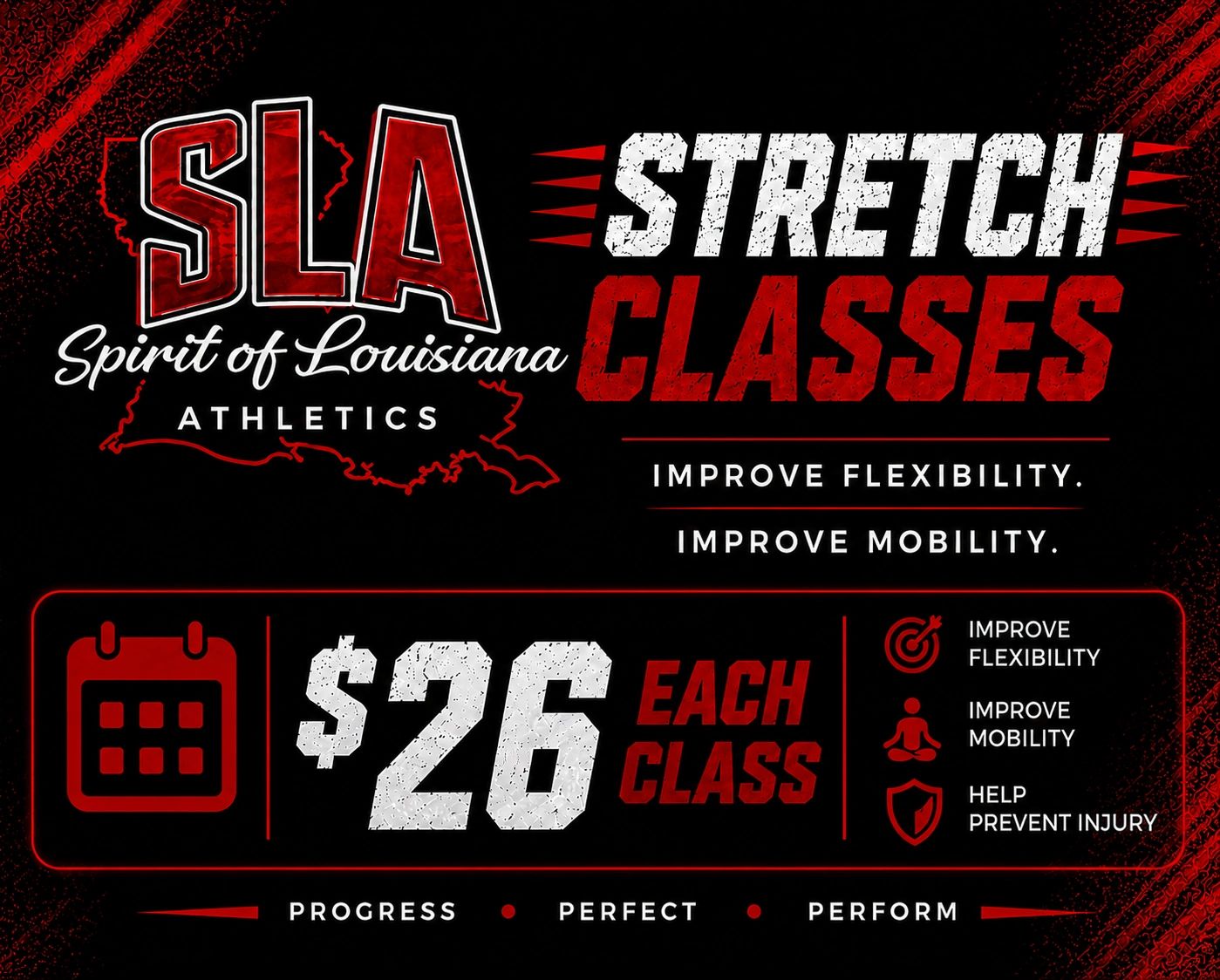Spirit of Louisiana Athletics offers stretch classes for $26 each.