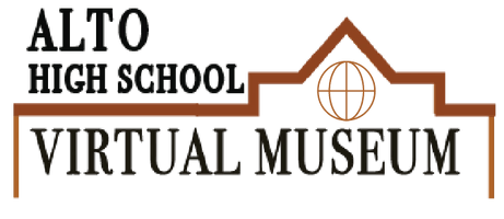 Alto High School Virtual Museum